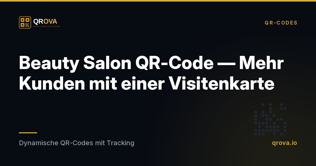 Beauty Salon QR-Code — Mehr Kunden mit einer Visitenkarte