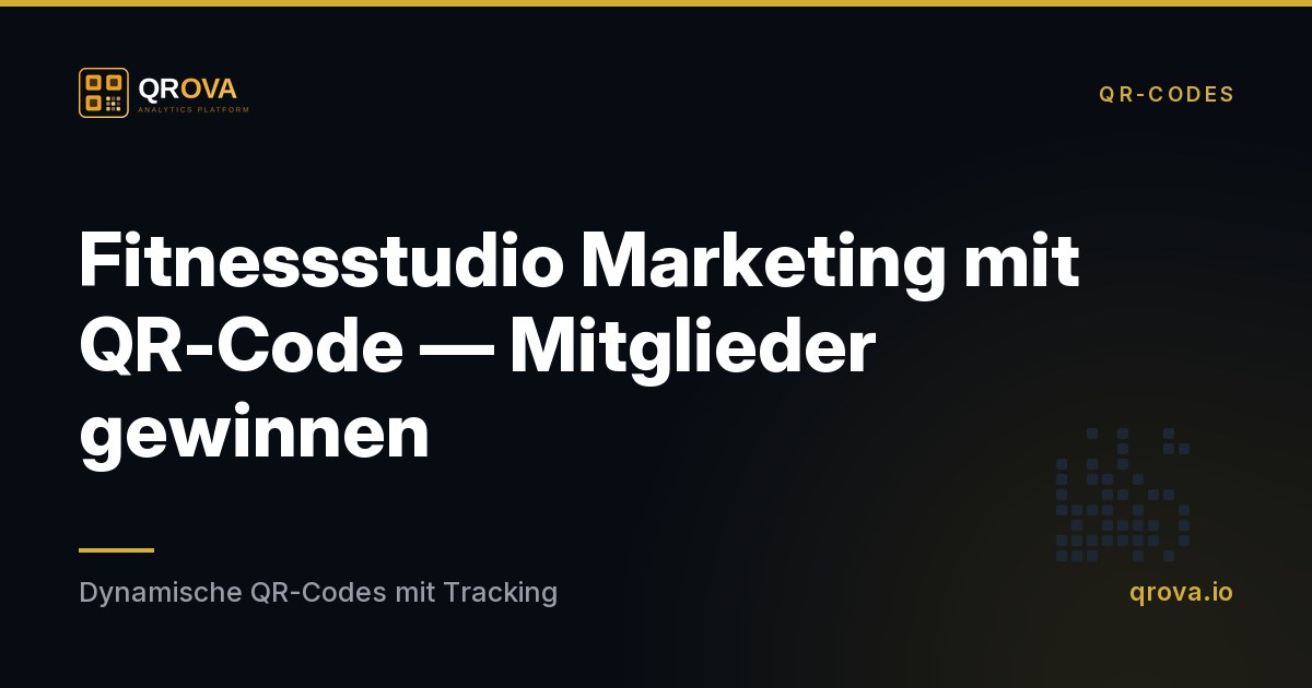 Fitnessstudio Marketing mit QR-Code — Mitglieder gewinnen