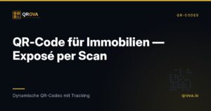 QR-Code für Immobilien — Exposé per Scan