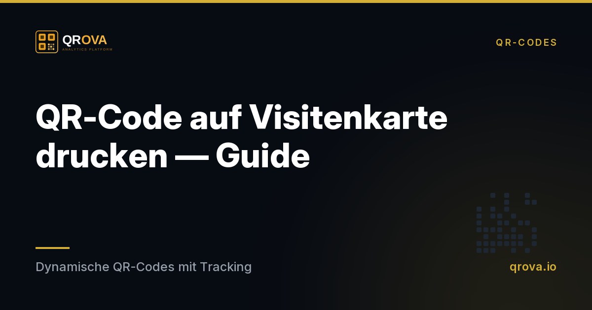 QR-Code auf Visitenkarte drucken — Guide
