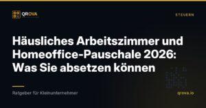 Häusliches Arbeitszimmer und Homeoffice-Pauschale 2026: Was Sie absetzen können