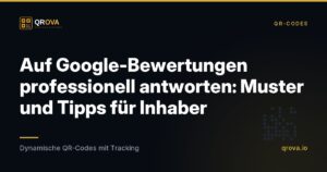 Auf Google-Bewertungen professionell antworten: Muster und Tipps für Inhaber