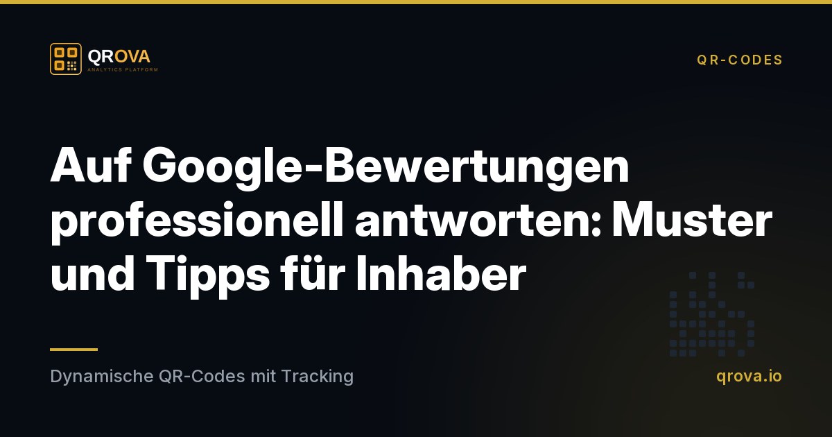 Auf Google-Bewertungen professionell antworten: Muster und Tipps für Inhaber