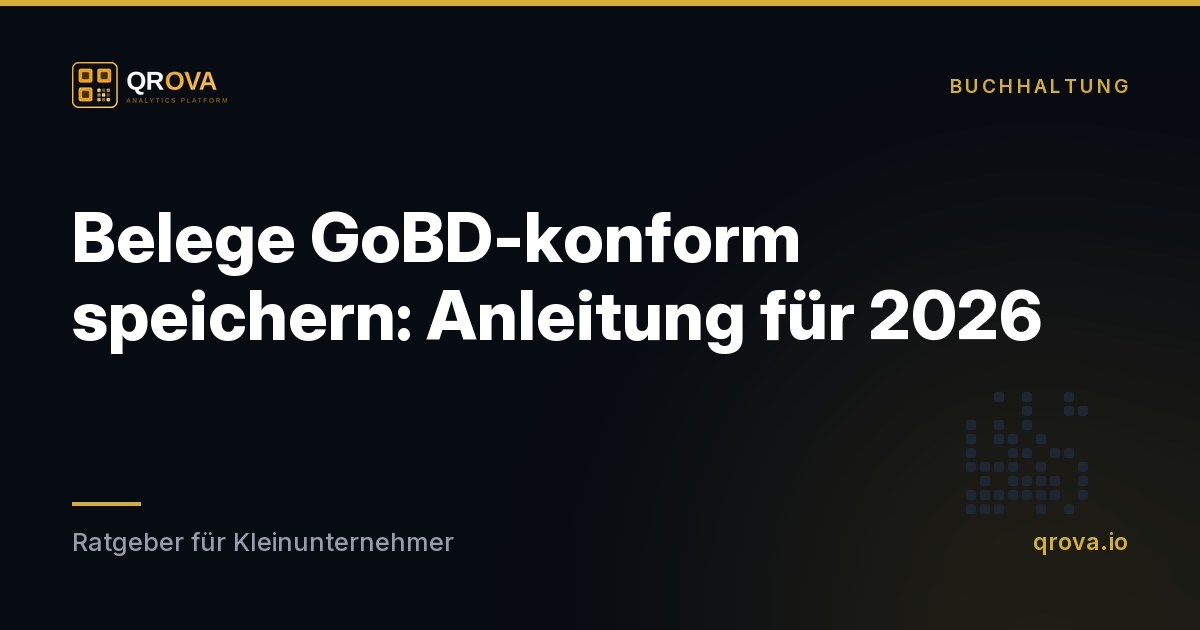 Belege GoBD-konform speichern: Anleitung für 2026