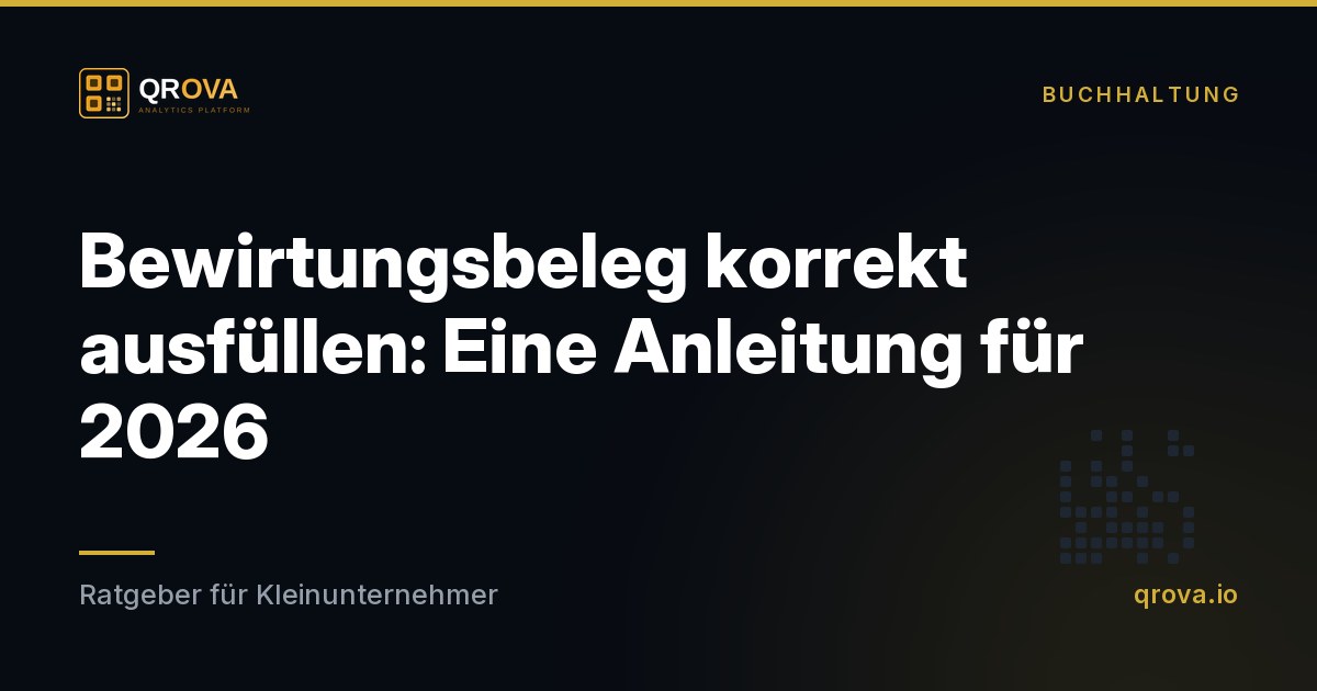 Bewirtungsbeleg korrekt ausfüllen: Eine Anleitung für 2026