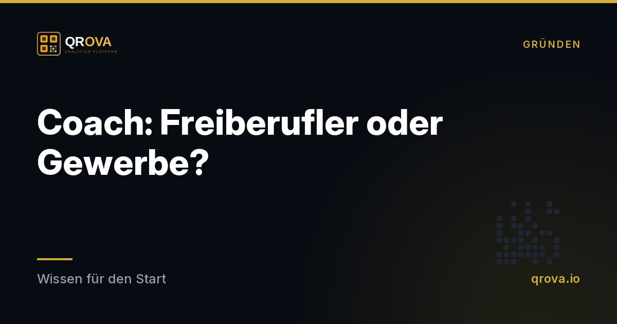 Coach: Freiberufler oder Gewerbe?