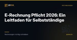 E-Rechnung Pflicht 2026: Ein Leitfaden für Selbstständige