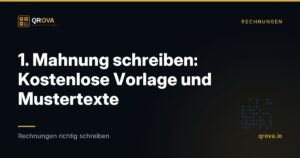 1. Mahnung schreiben: Kostenlose Vorlage und Mustertexte