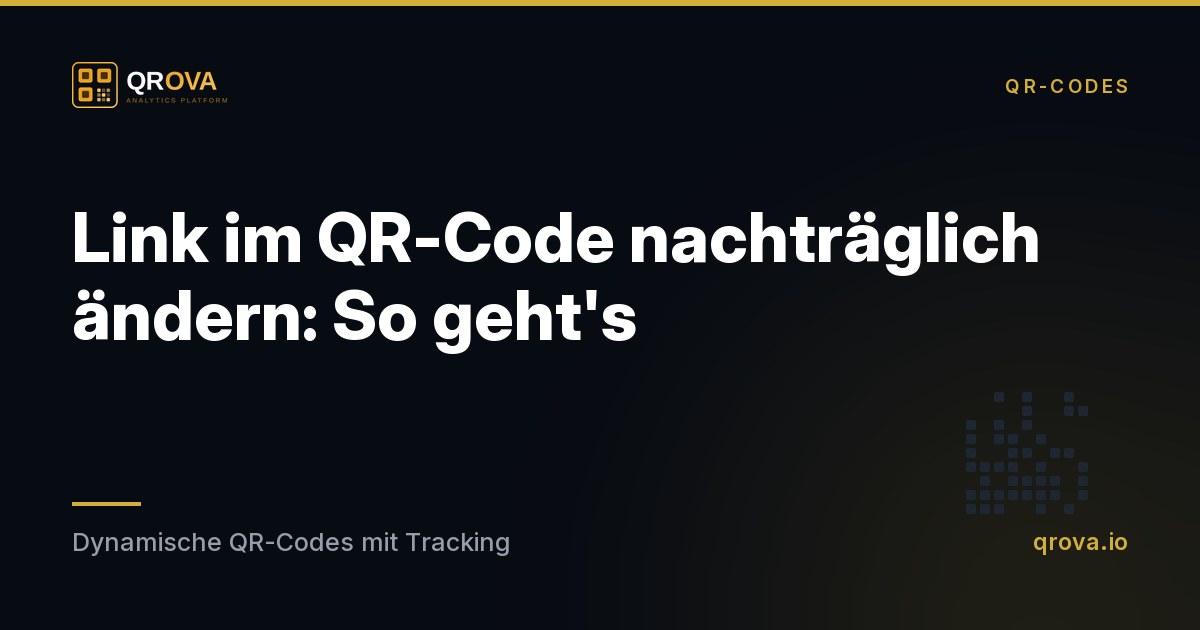 Link im QR-Code nachträglich ändern: So geht’s