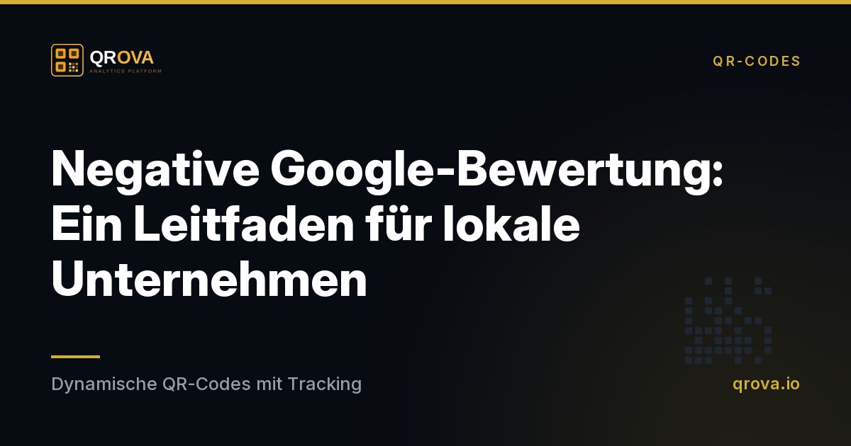 Negative Google-Bewertung: Ein Leitfaden für lokale Unternehmen