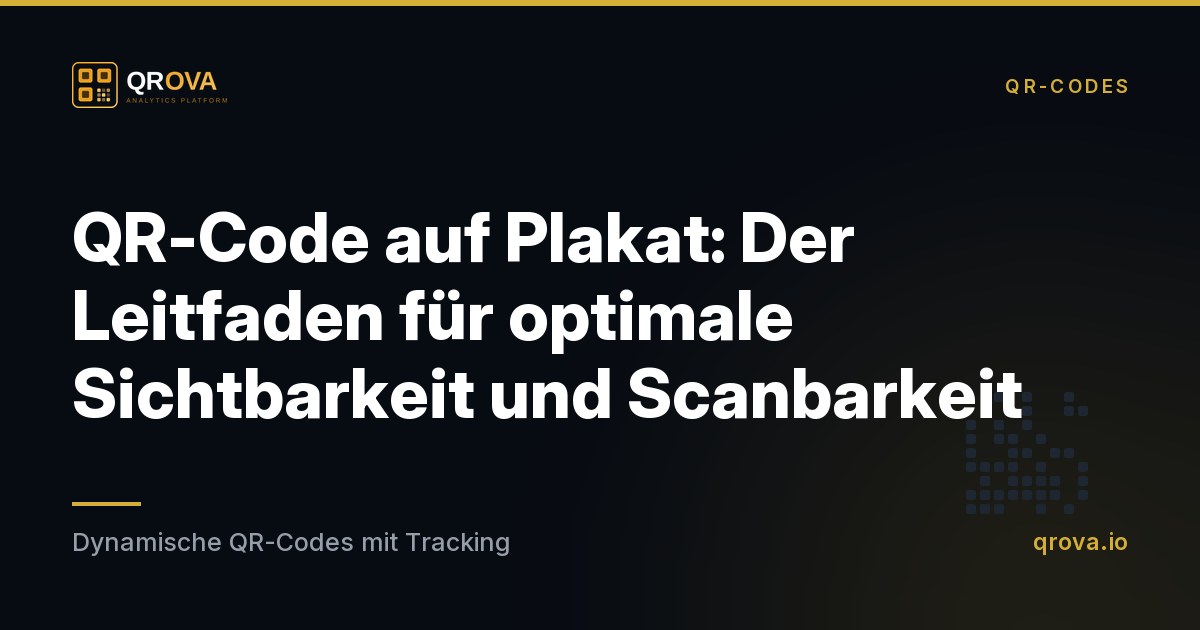 QR-Code auf Plakat: Der Leitfaden für optimale Sichtbarkeit und Scanbarkeit