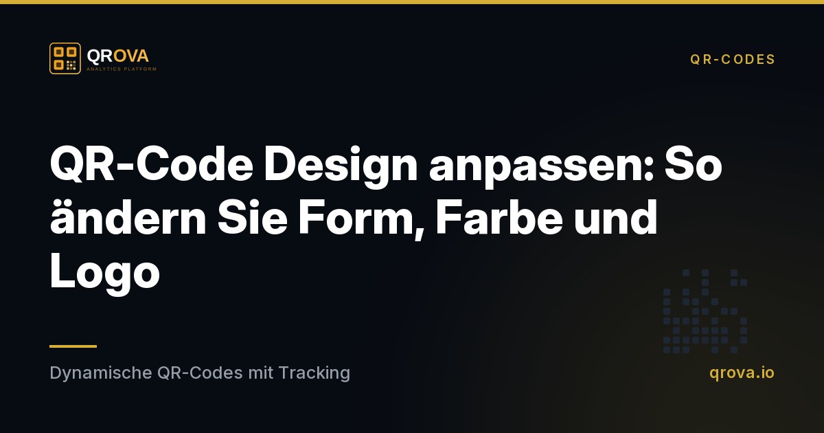 QR-Code Design anpassen: So ändern Sie Form, Farbe und Logo
