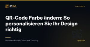 QR-Code Farbe ändern: So personalisieren Sie Ihr Design richtig