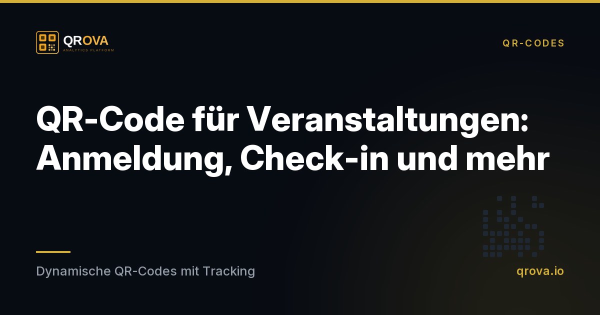 QR-Code für Veranstaltungen: Anmeldung, Check-in und mehr