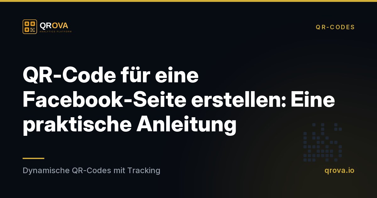 QR-Code für eine Facebook-Seite erstellen: Eine praktische Anleitung